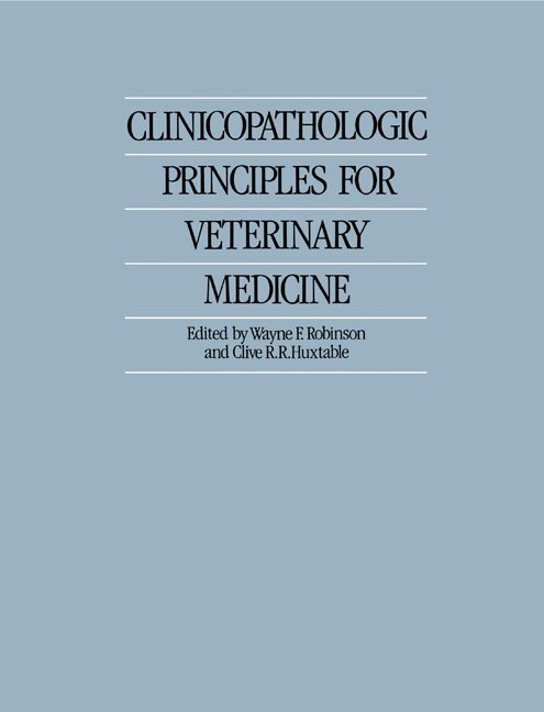 Clinicopathologic Principles for Veterinary Medicine