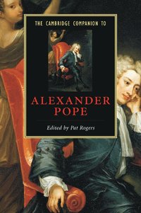 The Cambridge Companion to Alexander Pope