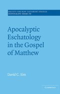 Apocalyptic Eschatology in the Gospel of Matthew