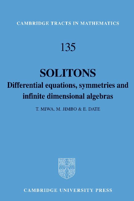 T. Miwa, M. Jimbo, E. Date - Solitons, Inbunden