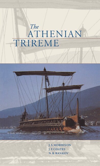 J. S. Morrison, J. F. Coates, N. B. Rankov - The Athenian Trireme, Inbunden. Tillgänglighet: Lägg i varukorg