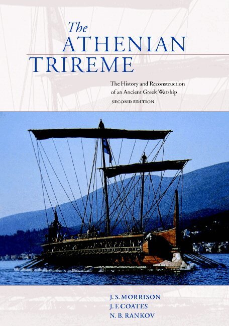 J. S. Morrison, J. F. Coates, N. B. Rankov - The Athenian Trireme, Häftad. Tillgänglighet: Lägg i varukorg