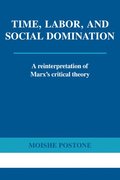 Time, Labor, and Social Domination