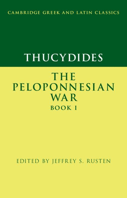 Jeffrey S. Rusten - Thucydides: The Peloponnesian War Book I, Häftad
