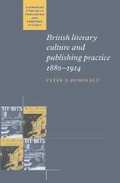 British Literary Culture and Publishing Practice, 1880-1914