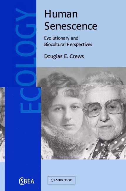 Douglas E. Crews - Human Senescence, Inbunden. Tillgänglighet: Lägg i varukorg