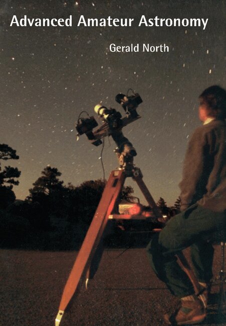 Gerald North - Advanced Amateur Astronomy, Inbunden