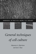 General Techniques of Cell Culture