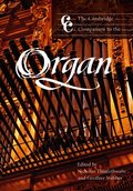 The Cambridge Companion to the Organ