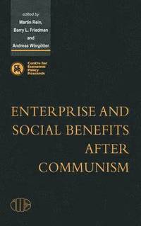 Enterprise and Social Benefits after Communism