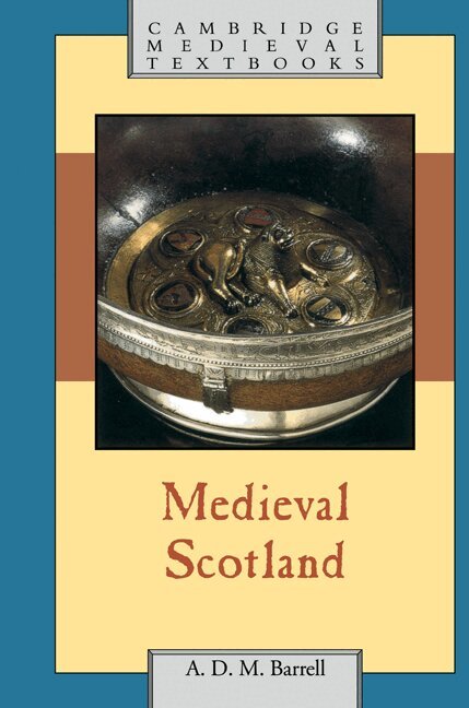 A. D. M. Barrell - Medieval Scotland, Inbunden