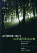 European Forests and Global Change