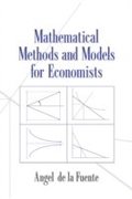Mathematical Methods and Models for Economists