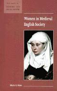 Mavis E. Mate - Women in Medieval English Society, Häftad