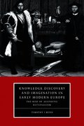 Knowledge, Discovery and Imagination in Early Modern Europe