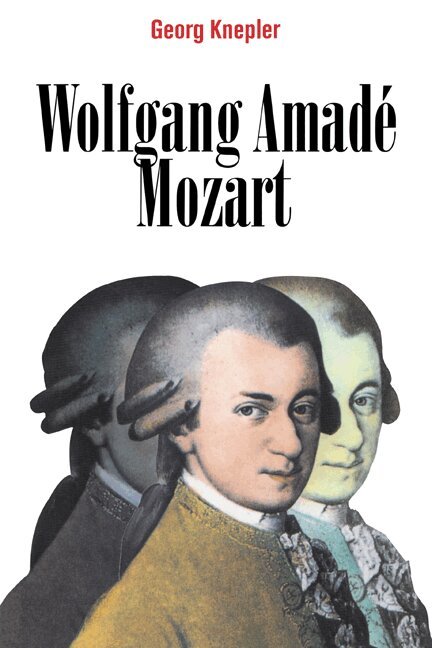 Georg Knepler - Wolfgang Amadé Mozart, Häftad