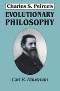 Charles S. Peirce's Evolutionary Philosophy