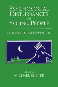 Psychosocial Disturbances in Young People