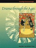 Drama through the Ages
