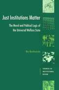 Just Institutions Matter