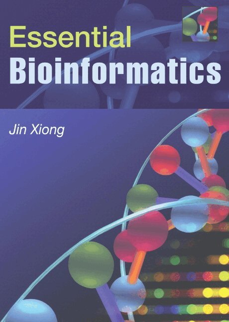 Jin Xiong - Essential Bioinformatics, Häftad