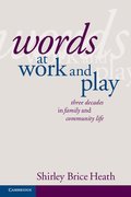 Words at Work and Play
