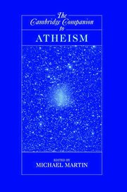 The Cambridge Companion to Atheism