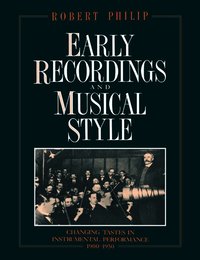 Early Recordings and Musical Style