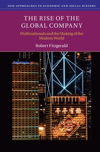 The Rise of the Global Company