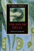 The Cambridge Companion to the Fin de Sicle