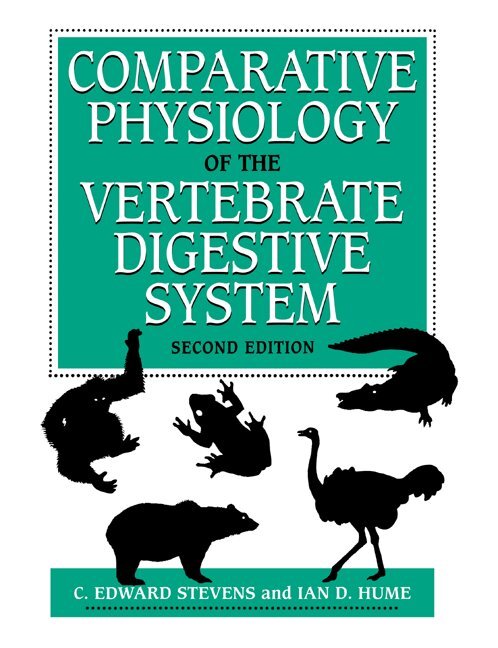 C. Edward Stevens, Ian D. Hume - Comparative Physiology of the Vertebrate Digestive System, Häftad