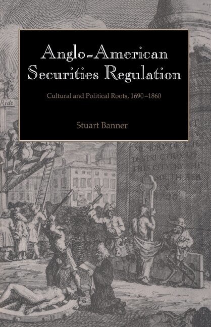 Stuart Banner - Anglo-American Securities Regulation, Inbunden. Tillgänglighet: Lägg i varukorg