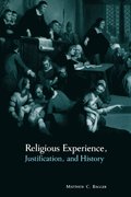 Religious Experience, Justification, and History