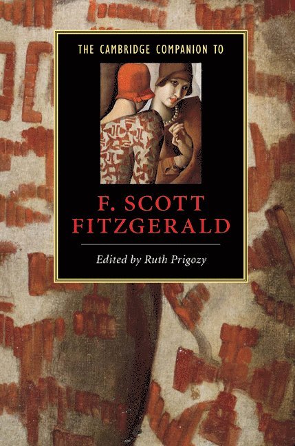 New York) Prigozy, Ruth (Hofstra University - The Cambridge Companion to F. Scott Fitzgerald, Häftad