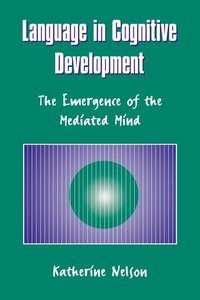 Language in Cognitive Development