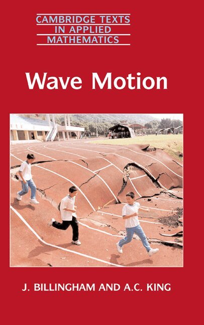 J. Billingham, A. C. King - Wave Motion, Inbunden