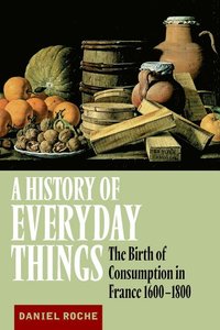 A History of Everyday Things