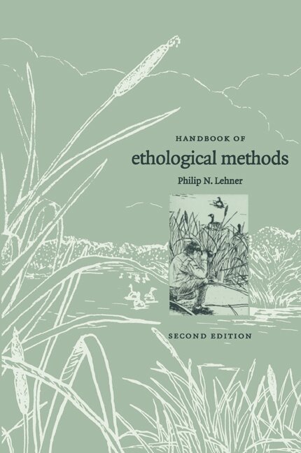 Philip N. Lehner - Handbook of Ethological Methods, Häftad