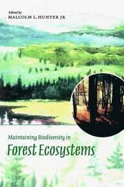 Maintaining Biodiversity in Forest Ecosystems