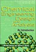 Chemical Engineering Design and Analysis