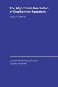 The Algorithmic Resolution of Diophantine Equations