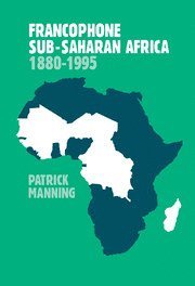 Francophone Sub-Saharan Africa 1880-1995