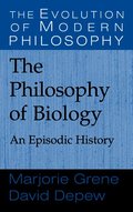The Philosophy of Biology