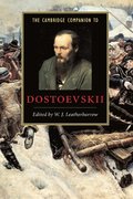 The Cambridge Companion to Dostoevskii