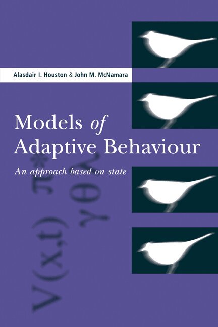 Alasdair I. Houston, John M. McNamara - Models of Adaptive Behaviour, Häftad