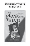 The Play's the Thing Instructor's Manual