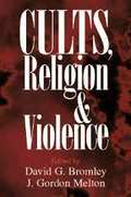 Cults, Religion, and Violence
