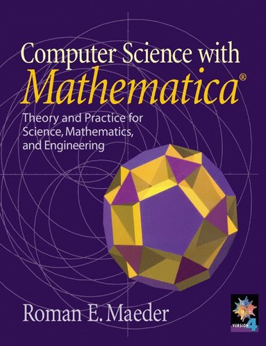 Computer Science with MATHEMATICA ¿ av Roman E Maeder, Roman Maeder, Maeder Roman E