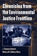 Chronicles from the Environmental Justice Frontline