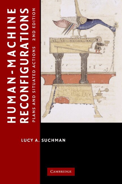 Lucy Suchman - Human-Machine Reconfigurations, Häftad